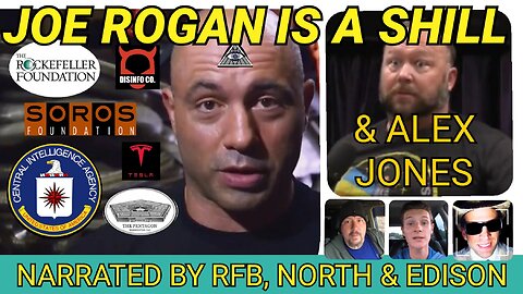 JOE ROGAN & ALEX JONES ARE DRUG-ADDLED CIA SHILLS TO SUBVERT YOU!