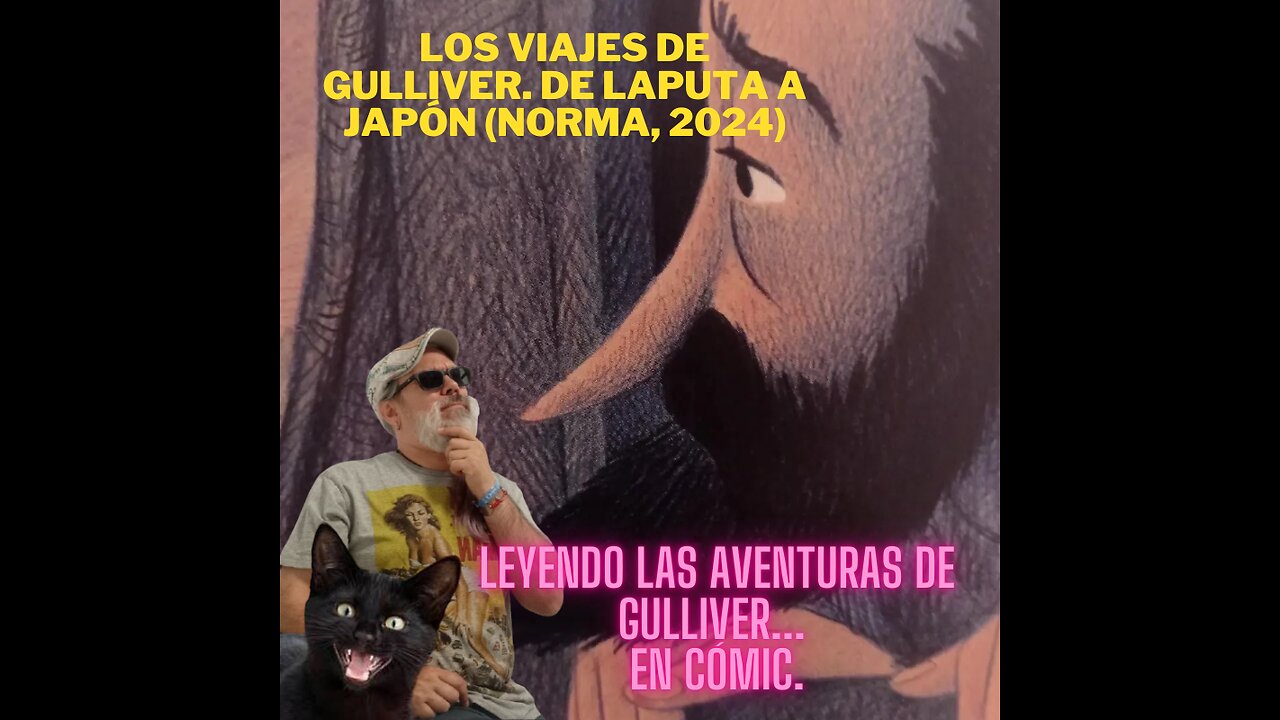 Los Viajes de Gulliver. De Laputa a Japón (Norma, 2024)