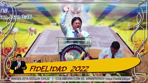 FIDELIDAD 2022 - EDGAR CRUZ MINISTRIES