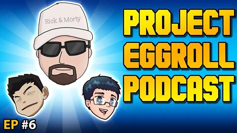 Mt Doom The Entire Time, HotD Bigly Good! - Project Eggroll Podcast #6 w/ Dave Scarpitti