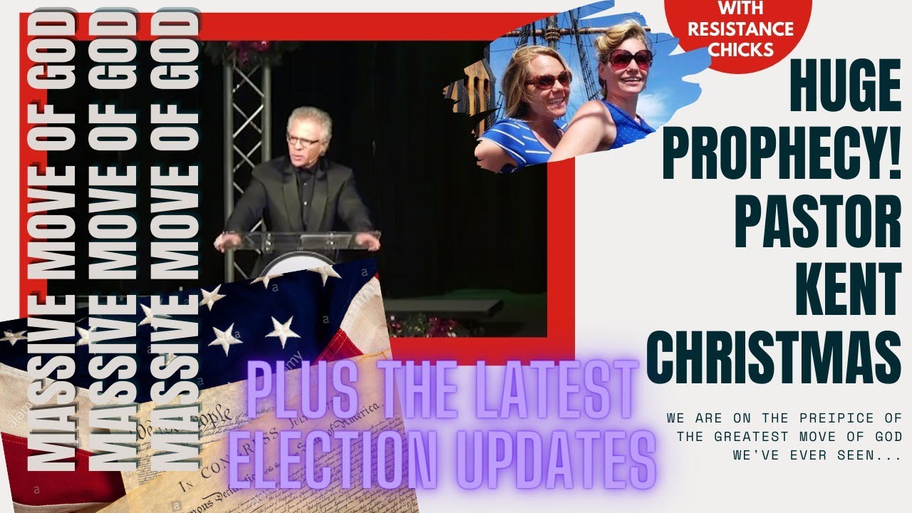 HUGE PROPHECY FROM PASTOR KENT CHRISTMAS! PLUS THE LATEST ELECTION UPDATES! 12 17 2020