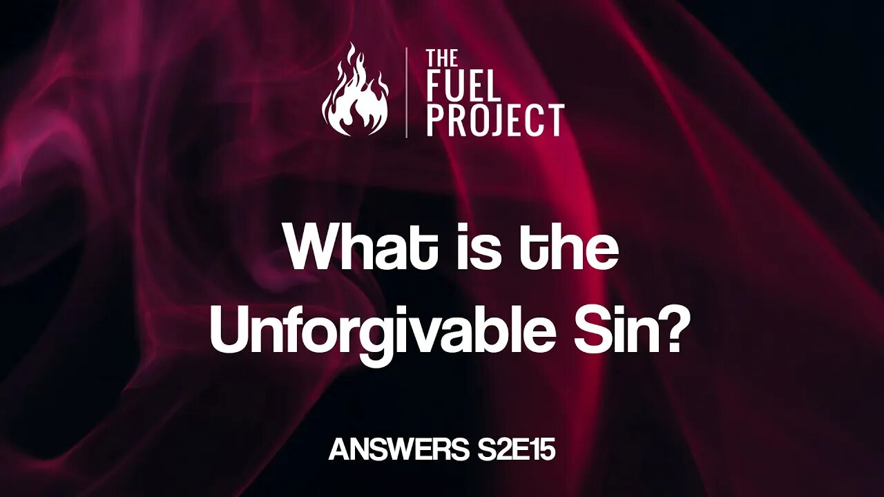 What is the Unforgivable Sin? (Answers S2E15)