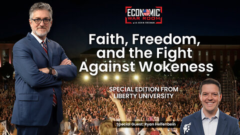 Faith, Freedom, and the Fight Against Wokeness | Guest: Ryan Helfenbein | Ep 299