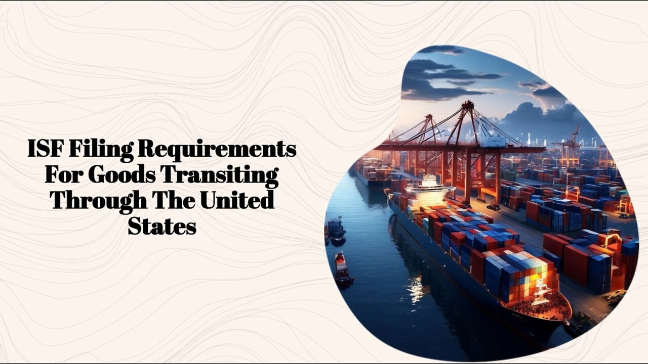 Navigating ISF Filing: Ensuring Smooth and Secure Trade Operations in the US