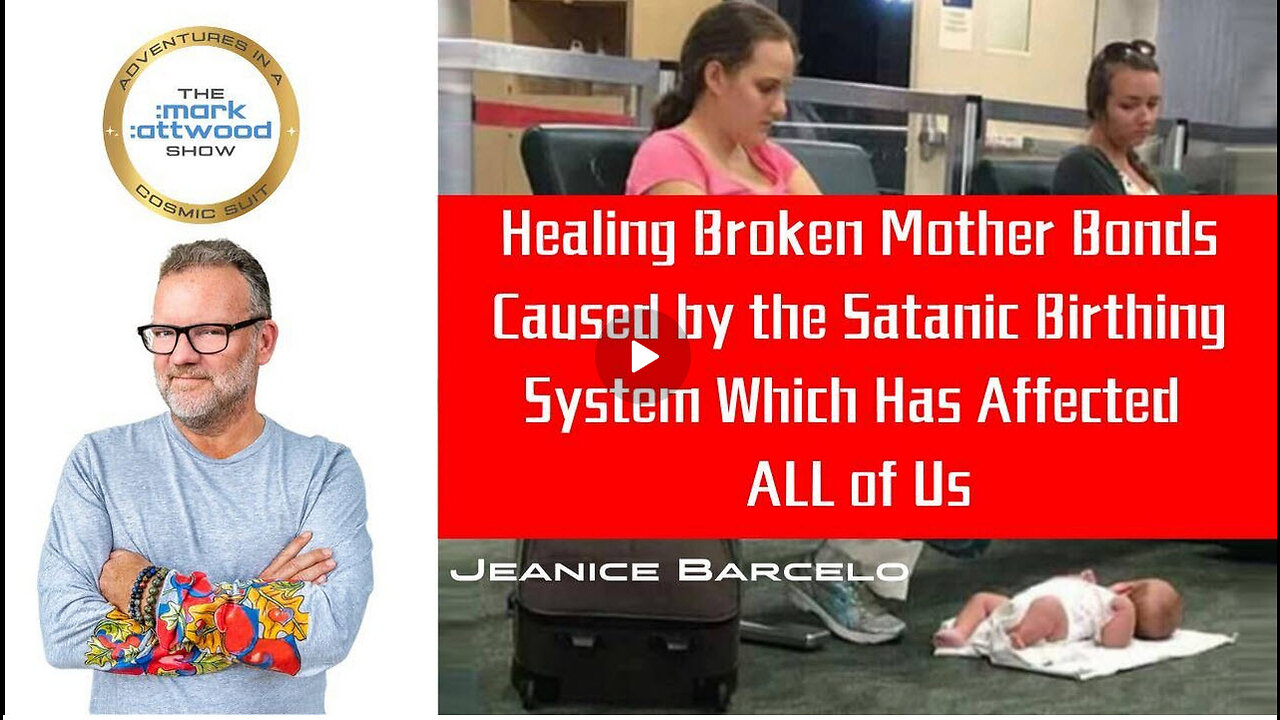 Healing Broken Mother Bonds Caused by the Satanic Birthing System Which Has Affected ALL of Us