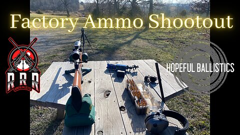 Factory ammo shootout! 270 WSM, 30-06 Spr., 22LR