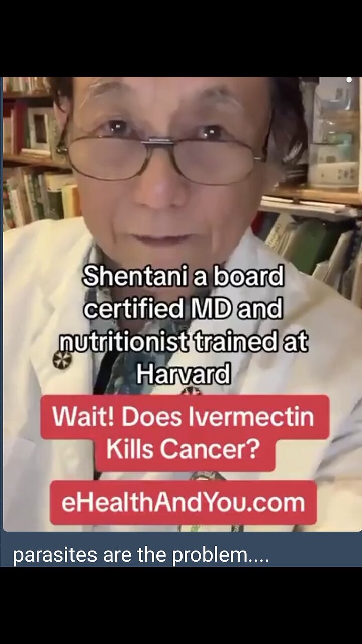 DOES IVERMECTIN KILLS CANCER? parasites are the problem....