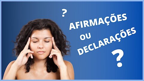 A DIFERENÇA ENTRE AFIRMAÇÃO E DECLARAÇÃO
