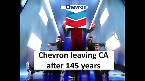 Chevron Oil leaves CA to go to TX