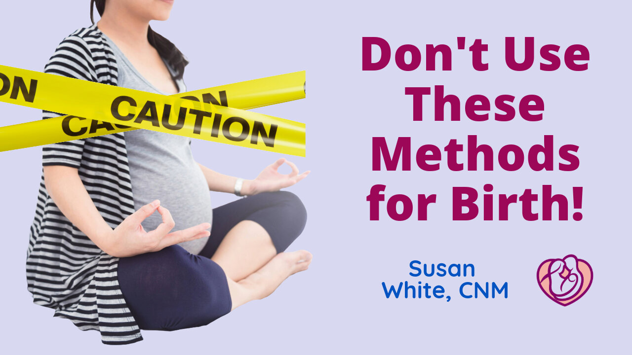 Don’t Use These New Age Methods to Prepare for Birth: Hypnosis, Eastern Meditation & Mindfulness!