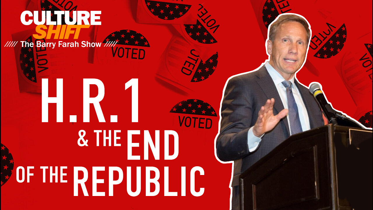 H.R.1 and the End of the Republic