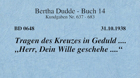 BD 0648 - TRAGEN DES KREUZES IN GEDULD .... "HERR, DEIN WILLE GESCHEHE ...."