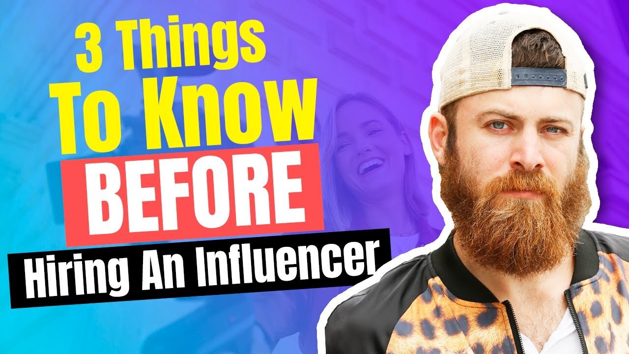 3 things to know before you hire an Influencei