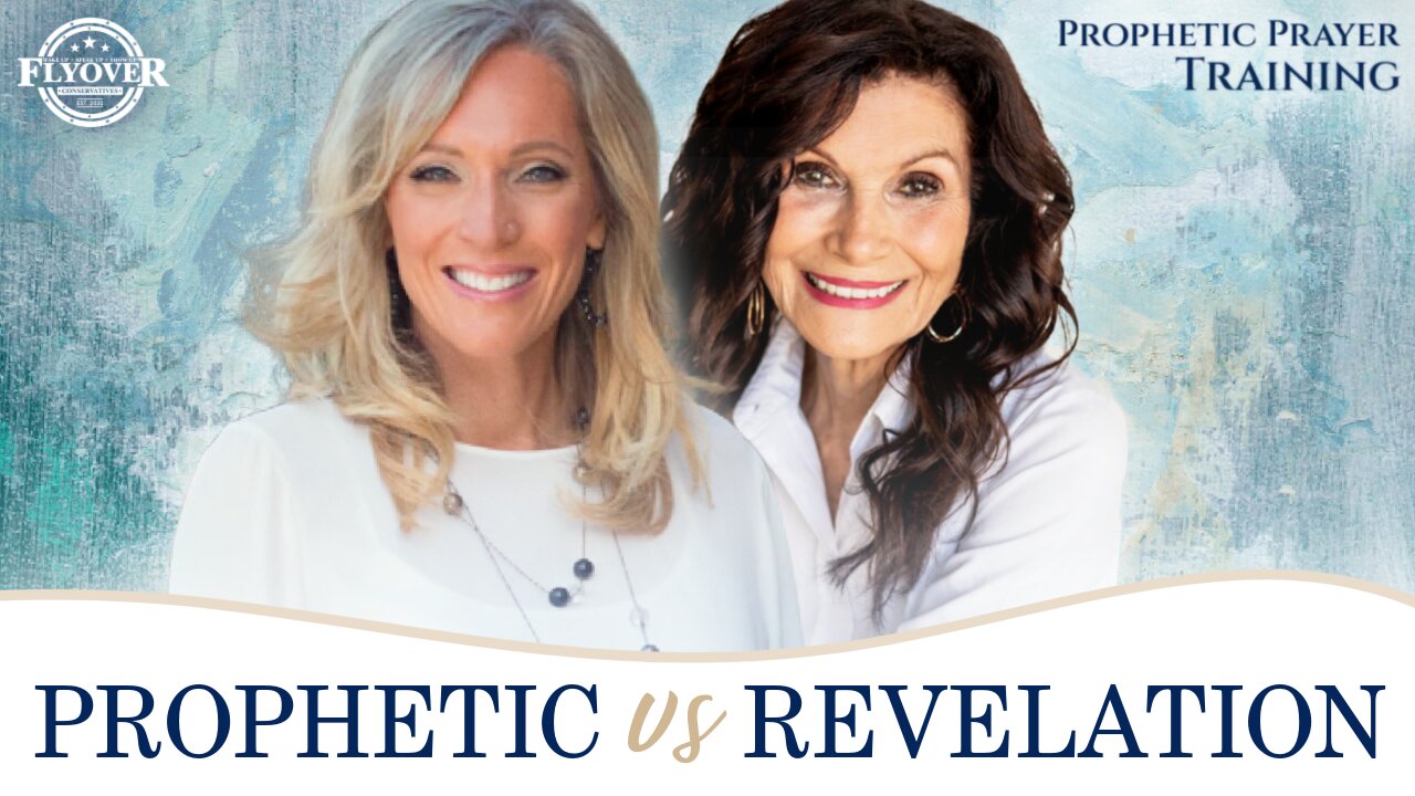 SESSION #3: The Difference between Prophetic and Revelation | Prophetic Prayer Training with Stacy Whited and Ginger Ziegler