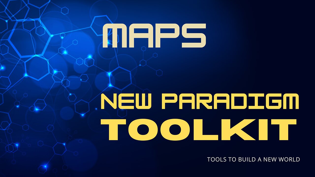 230618 1 Maps of the New Paradigm Toolkit