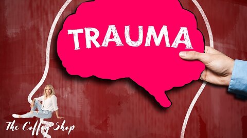 What IS Trauma and How to Eliminate It | Paige Coffey | The Coffey Shop