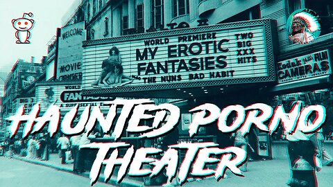 Haunted Porno Theater