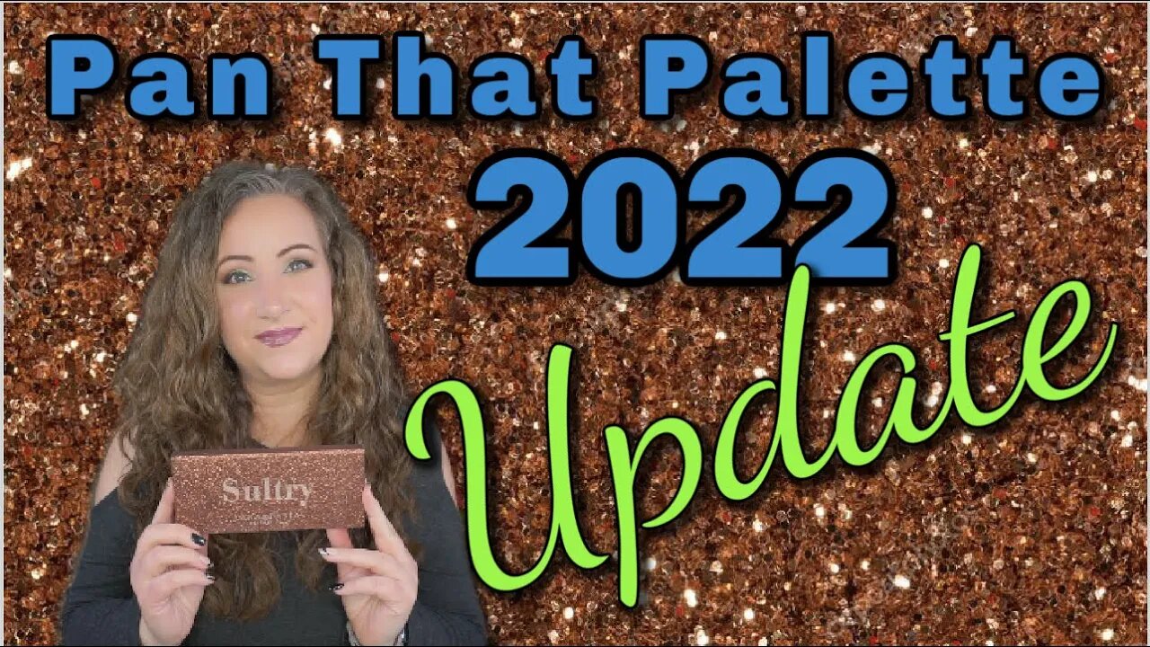 Pan That Palette 2022 ABH Sultry Update 4 | Jessica Lee