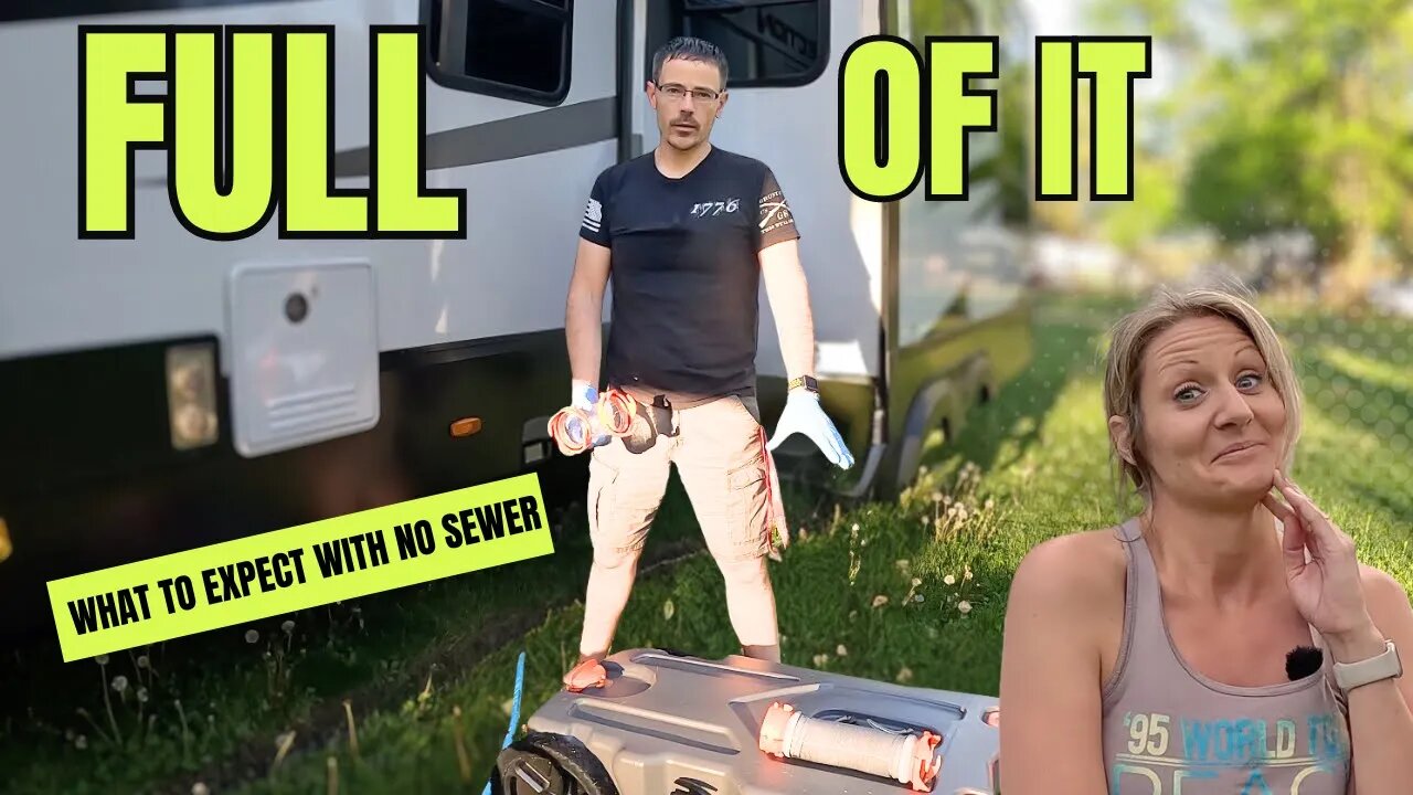 No Sewer? Call the turd burglar! Full Time RV!