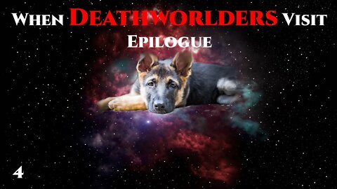 When Deathworlders Visit Pt.4 of 4 - Epilogue | Humans are Space Orcs | Hfy | SciFi