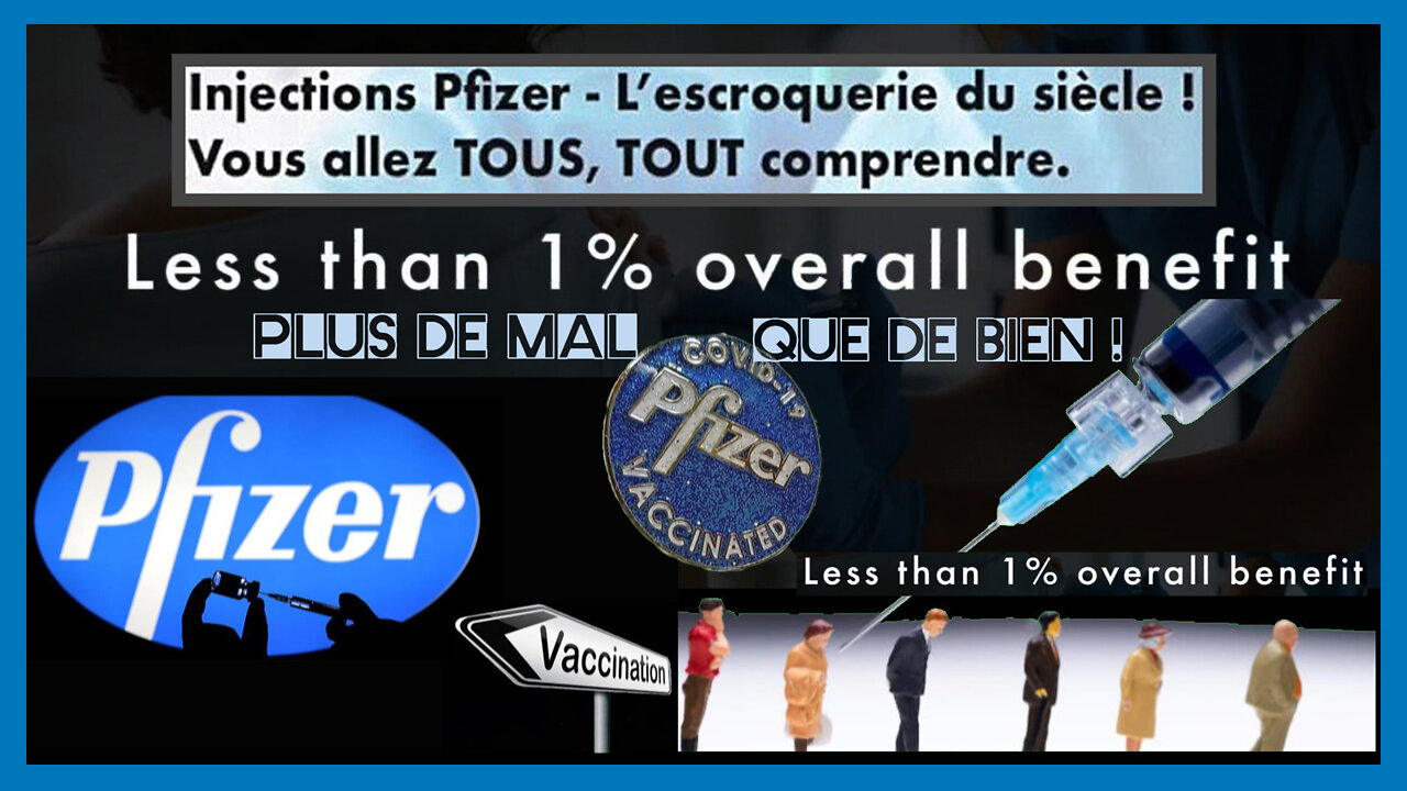 PFIZER ? Une étude qui fait peur tant ça renifle "la magouille à plein nez"! (Hd 1080) Lire descriptif