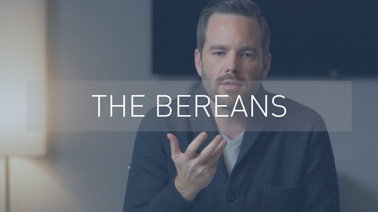 The Bereans & Sola Scriptura