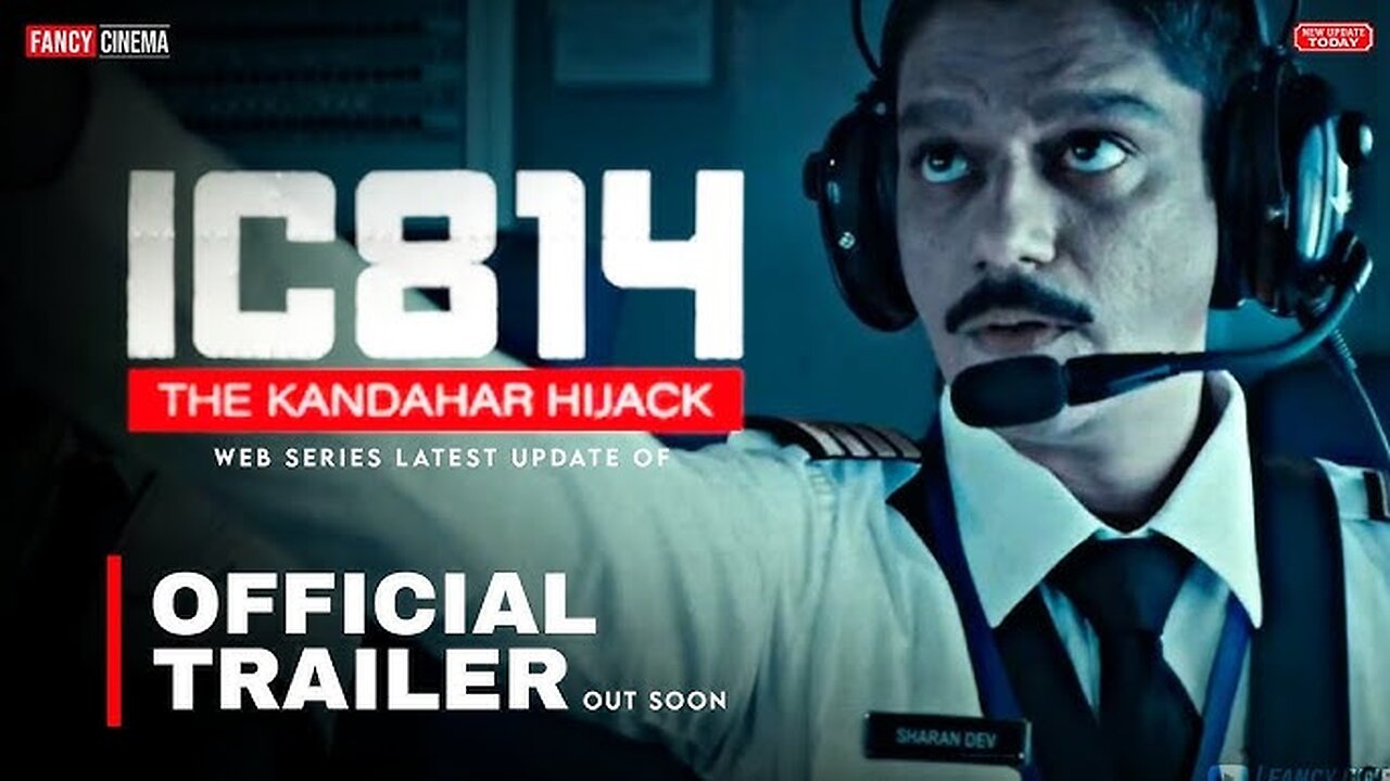 IC 814: The Kandahar Hijack - Official Trailer