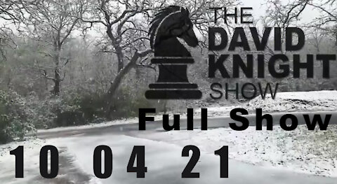 DAVID KNIGHT (Full Show) - 10_04_21 Monday
