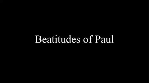 Beatitudes of Paul