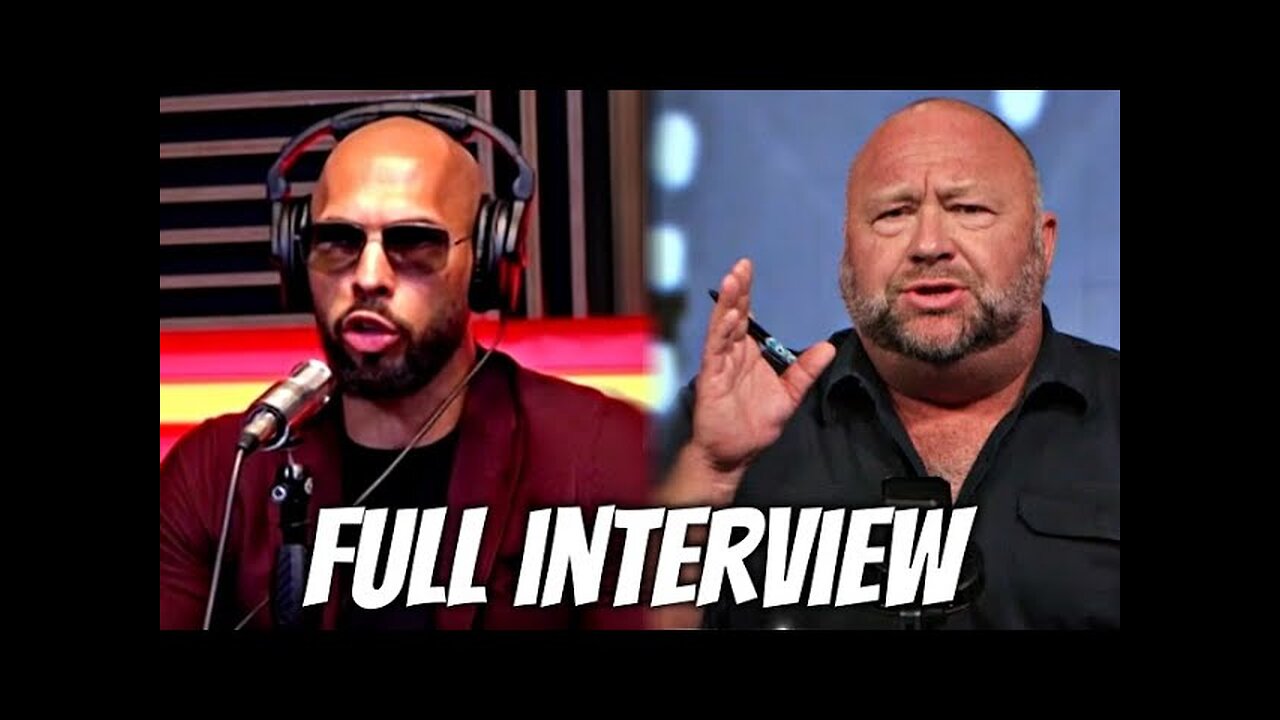 Andrew Tate VS Alex Jones (Full Interview)