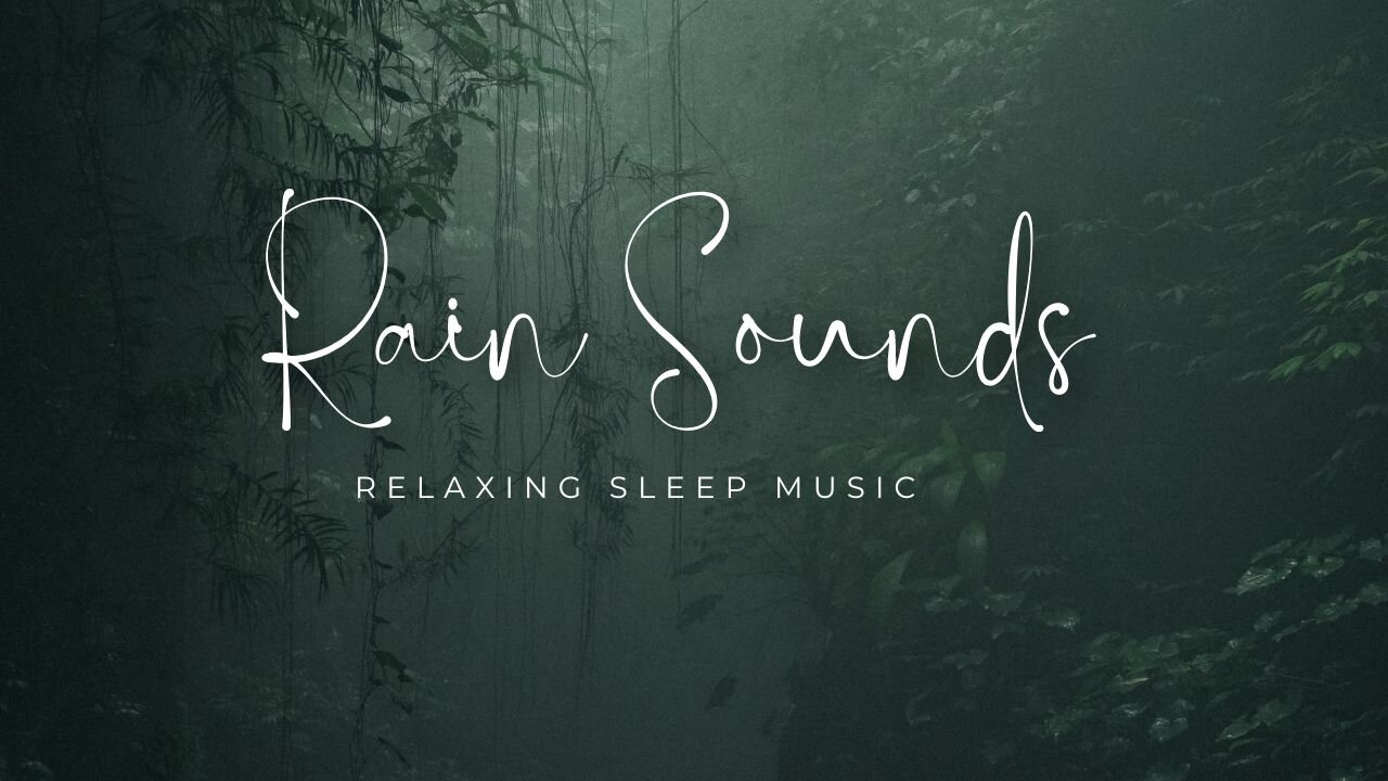 Rain Sound with Relaxing Sleeping music