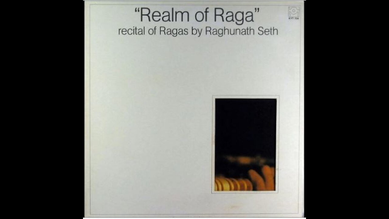 RAGHUNATH SETH---REALM OF RAGA