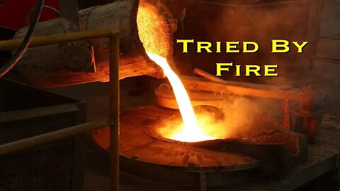 Tried By Fire