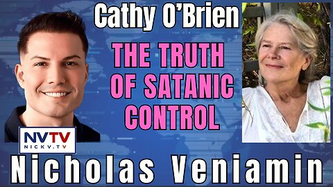 Unlocking the Secrets of Satanic Mind Control: Cathy O'Brien with Nicholas Veniamin