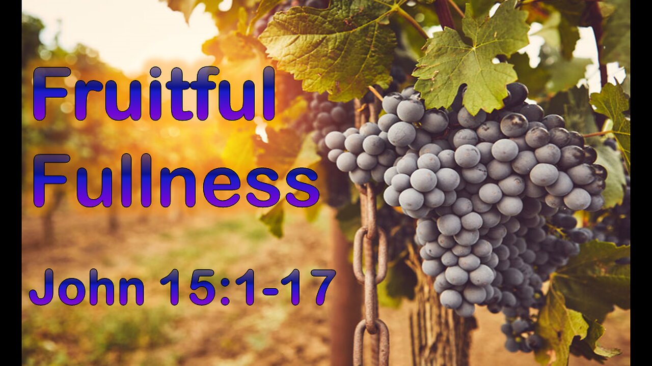 Fruitful Fullness