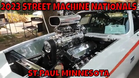 2023 STREET MACHINE NATIONALS MINNESOTA