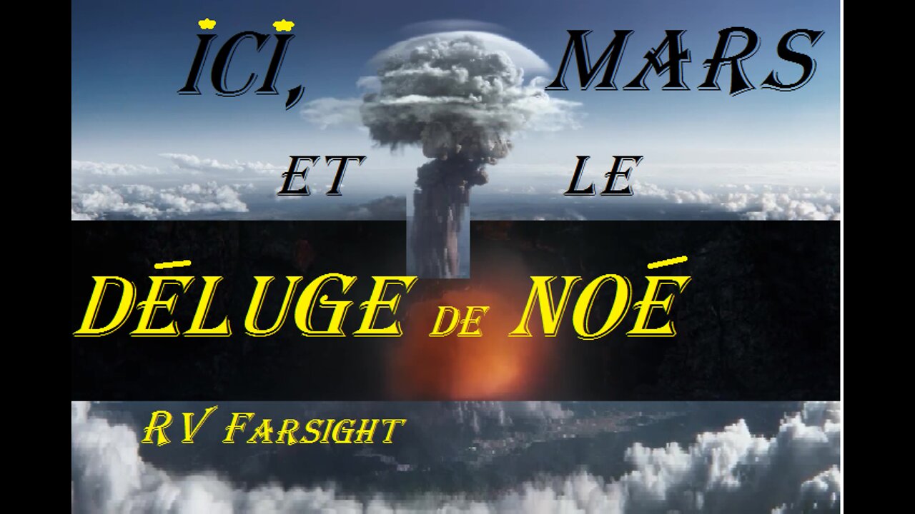 ICI, MARS, et le DELUGE de Noé