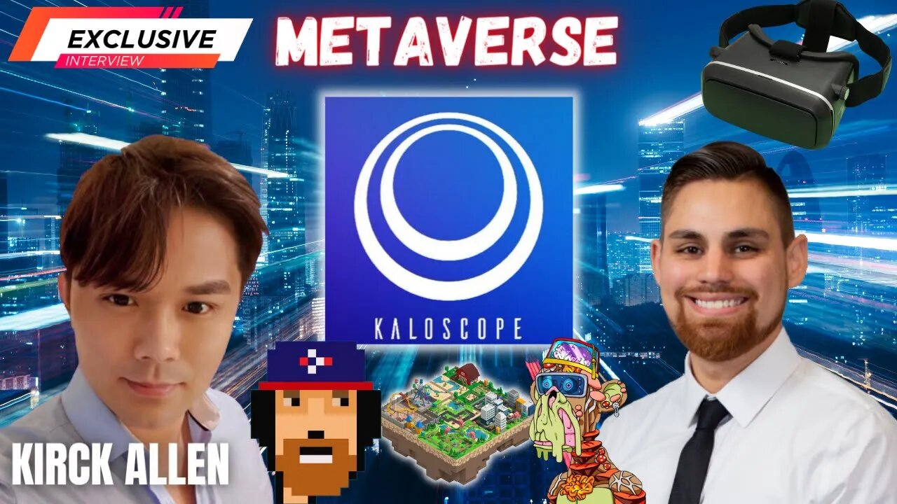 Kaloscope VR/AR Metaverse Founder AMA