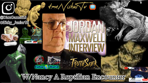 Jordan Maxwell: W/Nancy A Reptilian Encounter #VishusTv 📺