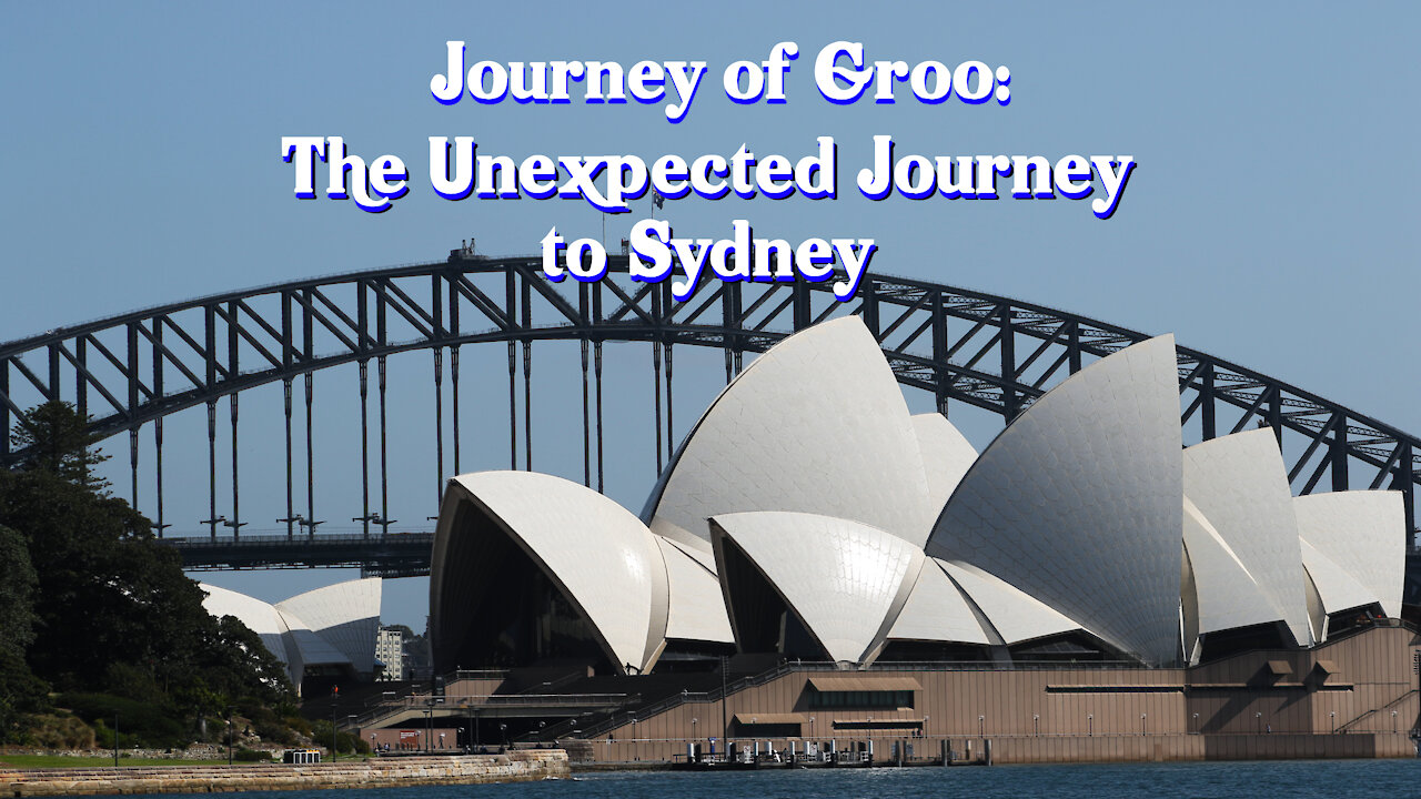 Official Teaser: Journey of Groo: The Unexpected Journey to Sydney