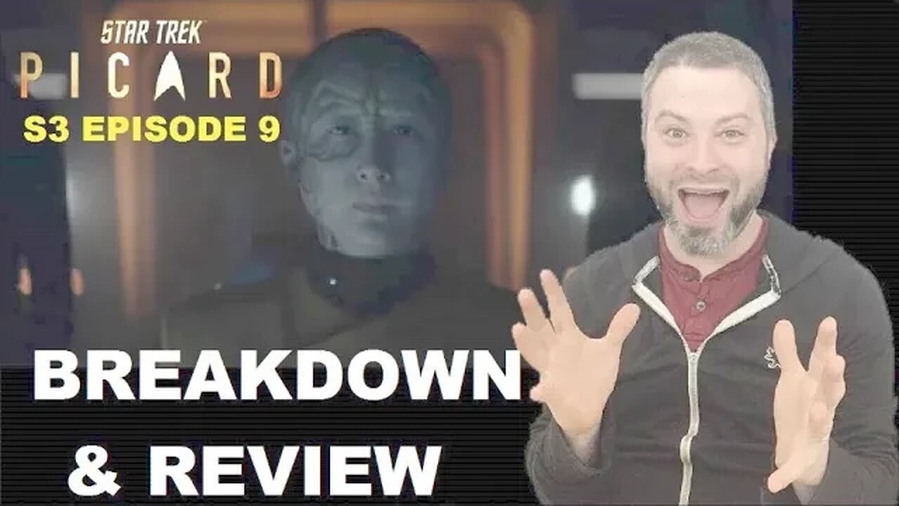 Star Trek Picard Season 3 Episode 9 BREAKDOWN & REVIEW