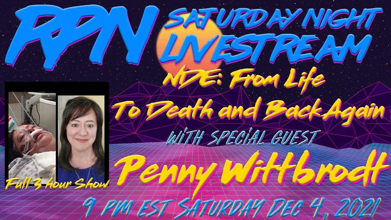 FULL SHOW Near Death Experience: From Life To Death and Back with Penny Wittbrodt