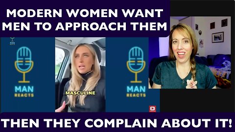 Modern women demand men approach them!