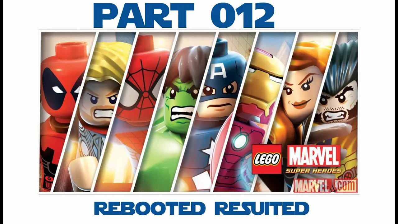 Lego Marvel Super Heroes - Part 012 - Rebooted Resuited