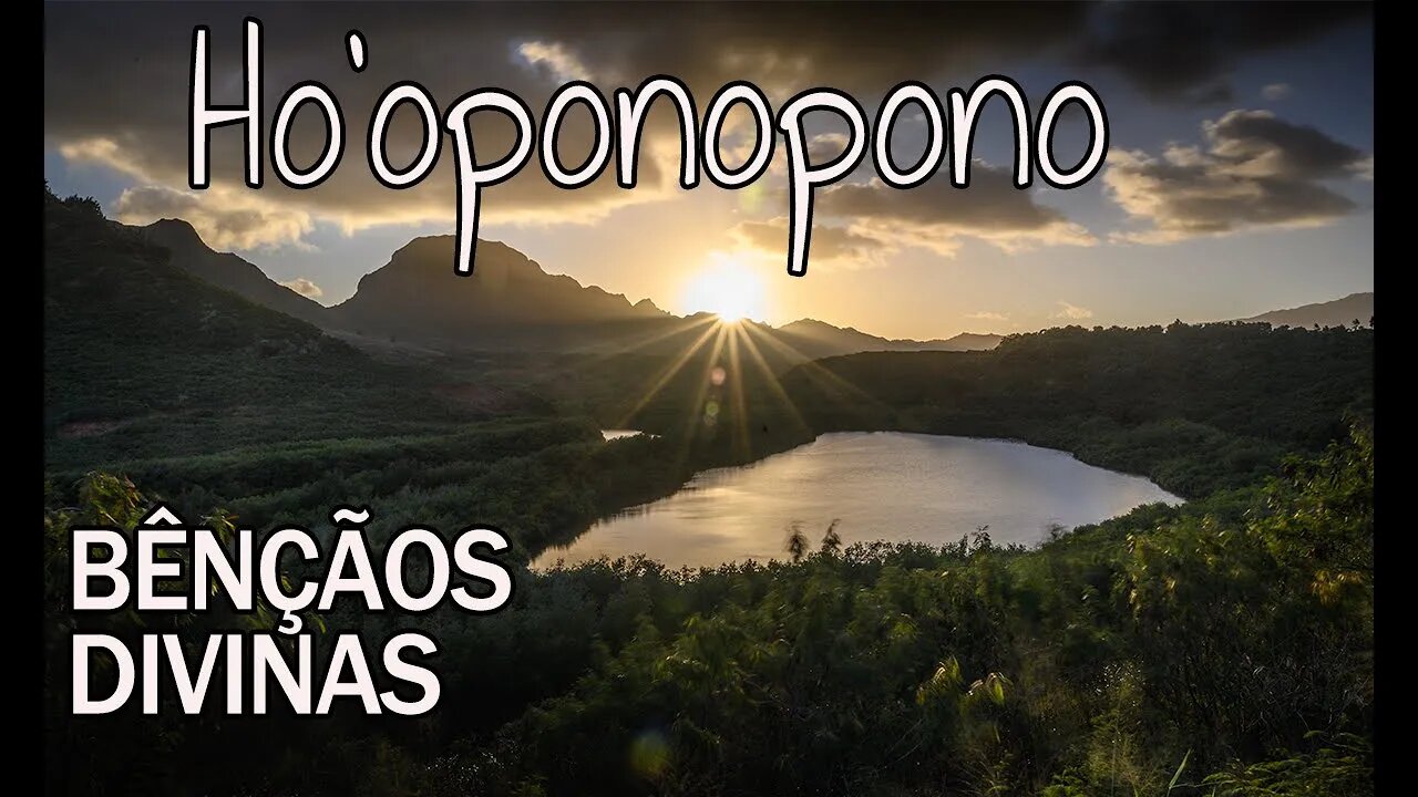 Ho'oponopono das BÊNÇÃOS DIVINAS