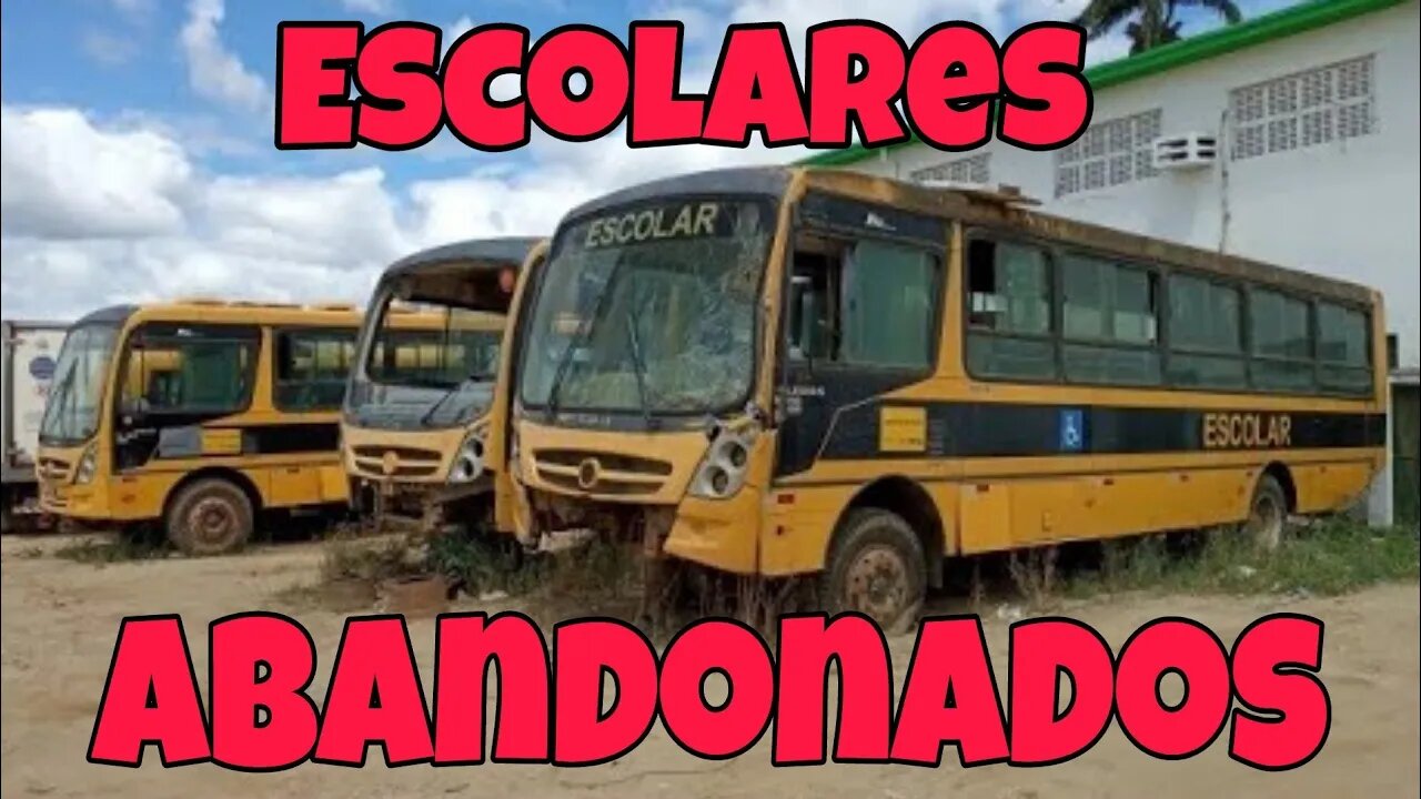 Ônibus Escolares Abandonados Parte 17