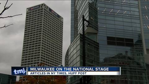 Milwaukee gets high praise on national stage