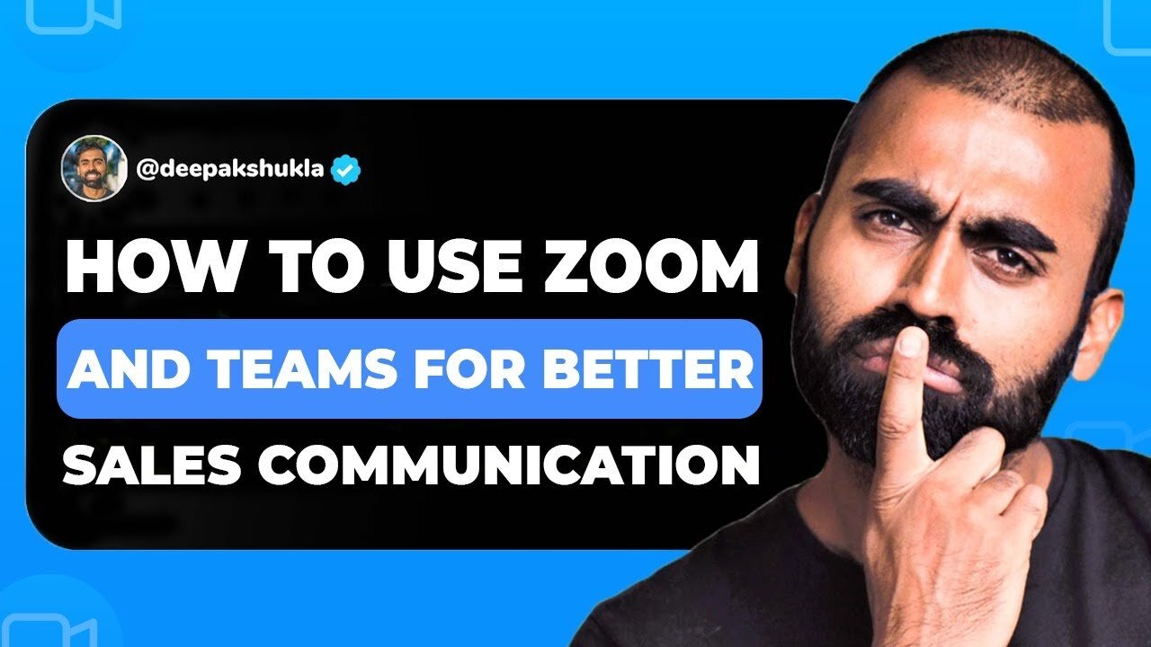 How To Use Zoom And Teams For Better Sales Communication