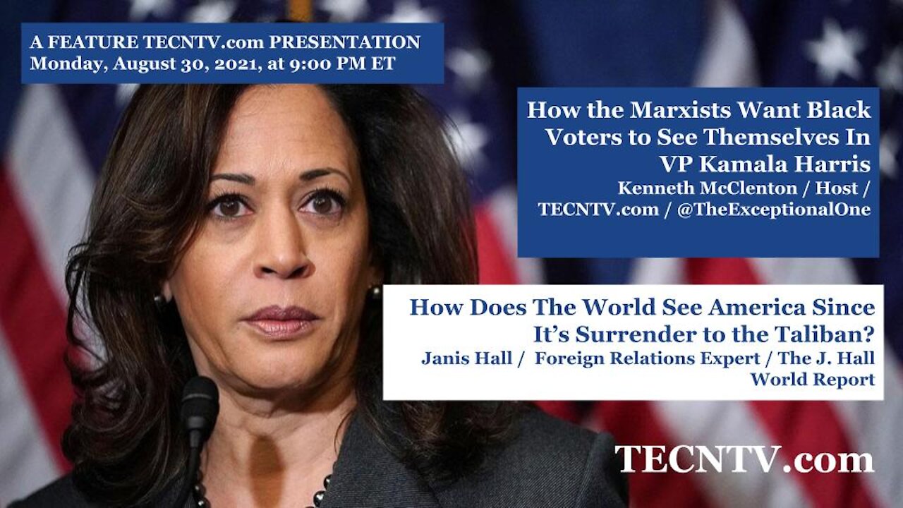 TECNTV.com / How the Marxists Want Black Voters to See Themselves In VP Kamala Harris