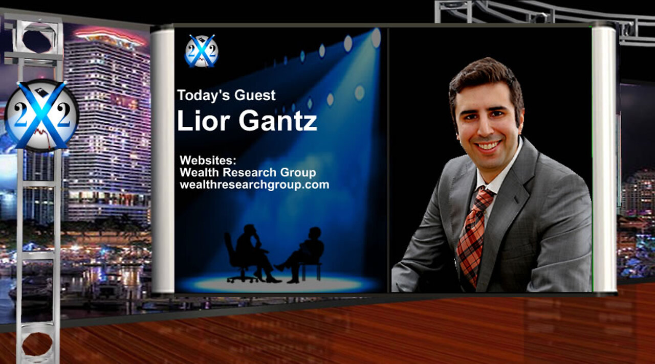 Lior Gantz - The [CB] Reset Will Fail, There Is An Economic Reckoning Coming